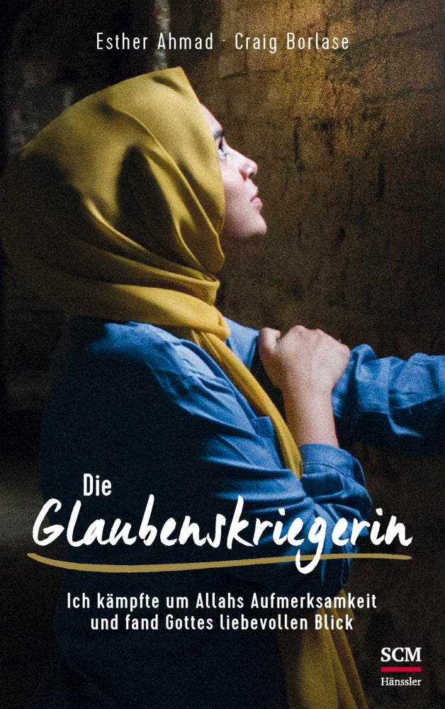 Die Glaubenskriegerin (Esther Ahmad)