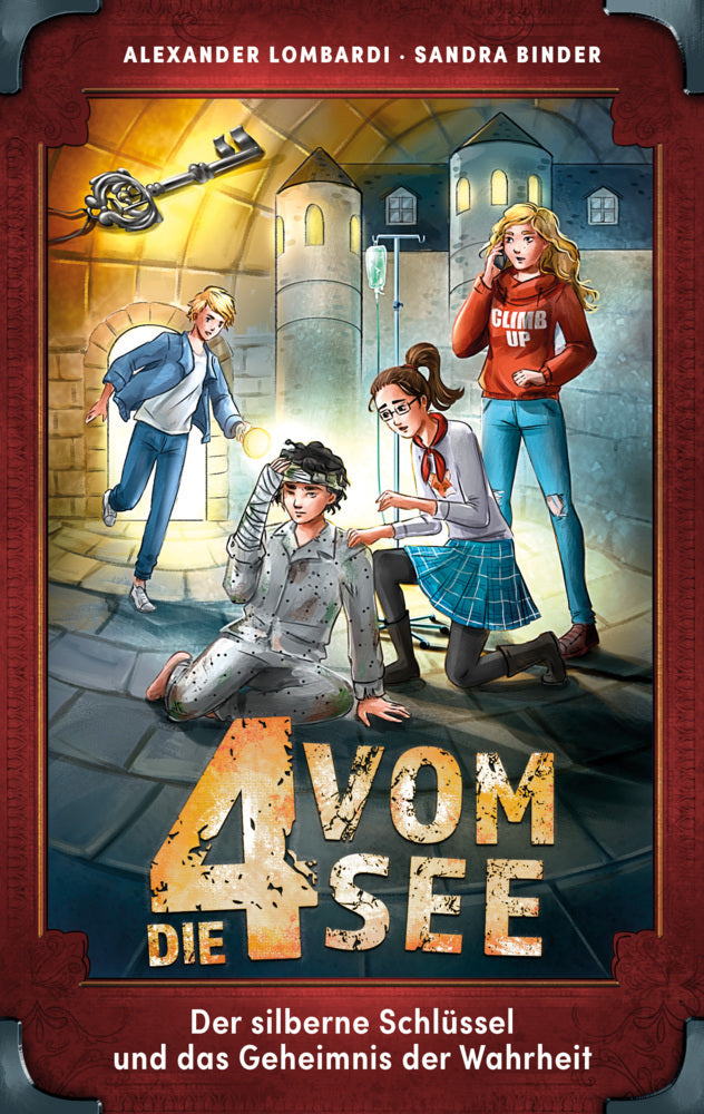 Die 4 vom See - Der silberne Schlüssel und das Geheimnis der Wahrheit (Alexander Lombardi)