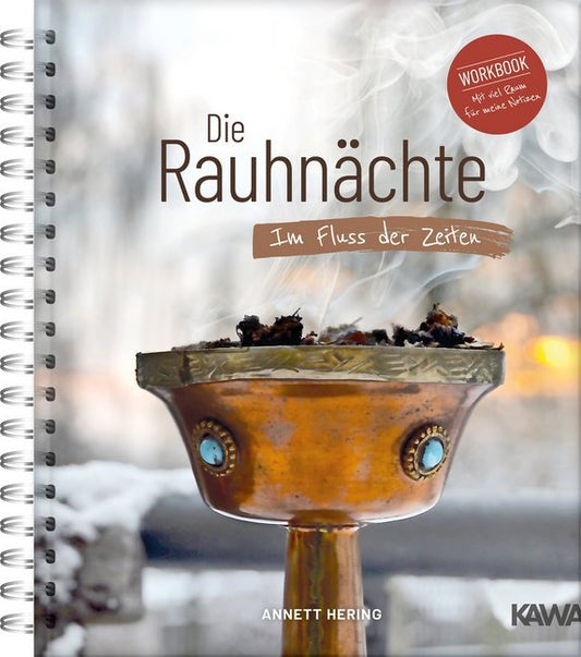 Die Rauhnächte - Im Fluss der Zeiten (Annett Hering)