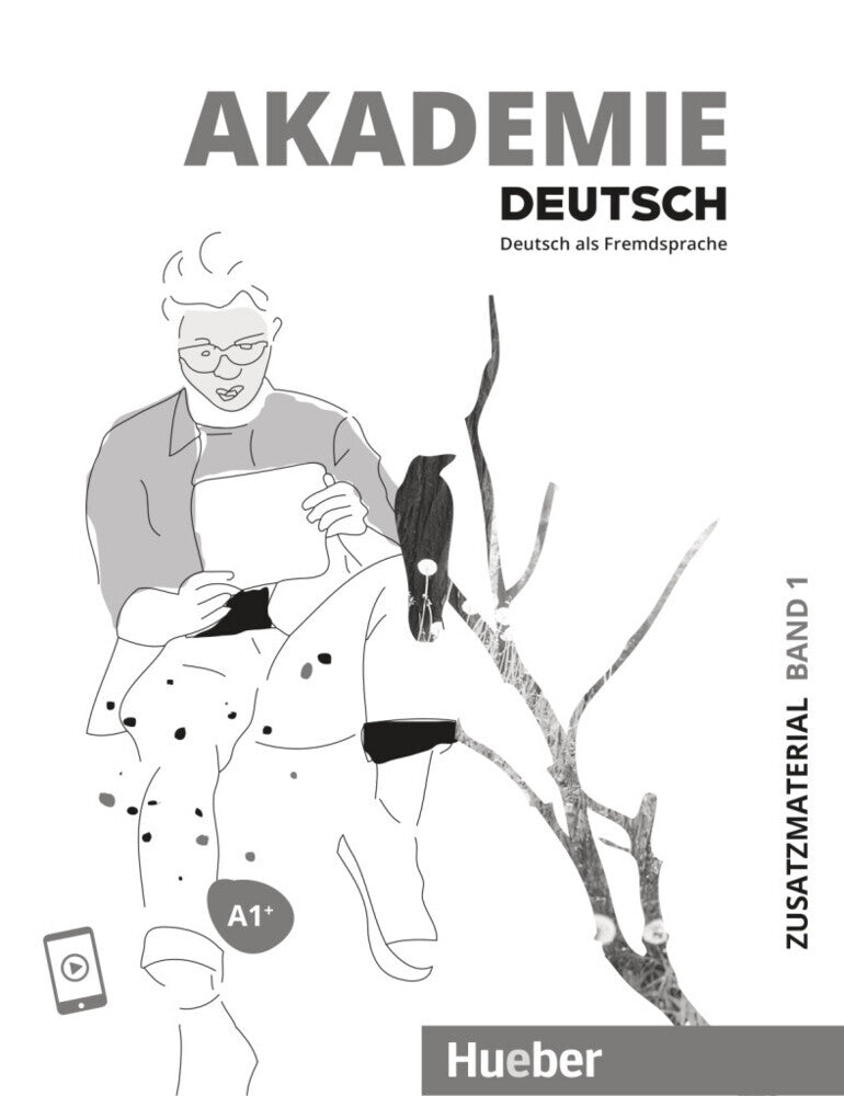 Akademie Deutsch A1+ Zusatzmaterialien mit Audios online.Bd.1 (Sabrina Schmohl)