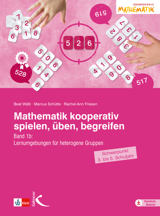 Mathematik kooperativ spielen, üben, begreifen.Bd.1 (Beat Wälti)