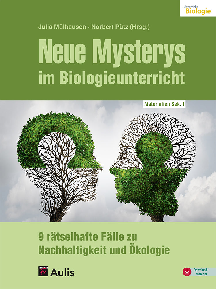 Neue Mysterys im Biologieunterricht (Julia Mülhausen)