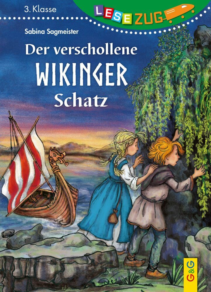 LESEZUG/3. Klasse: Der verschollene Wikinger-Schatz (Sabina Sagmeister)