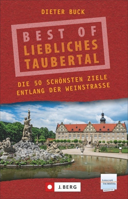 Best of Liebliches Taubertal (Dieter Buck)