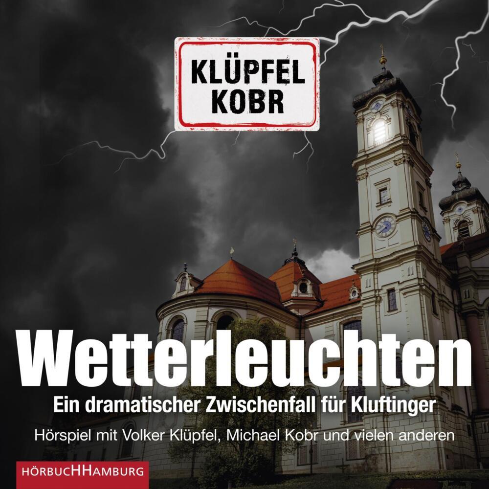 Wetterleuchten. Ein dramatischer Zwischenfall für Kluftinger, 2 Audio-CD (Volker Klüpfel)