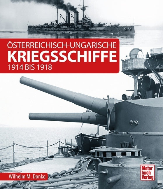 Österreichisch-ungarische Kriegsschiffe (Wilhelm Maximilian Donko)