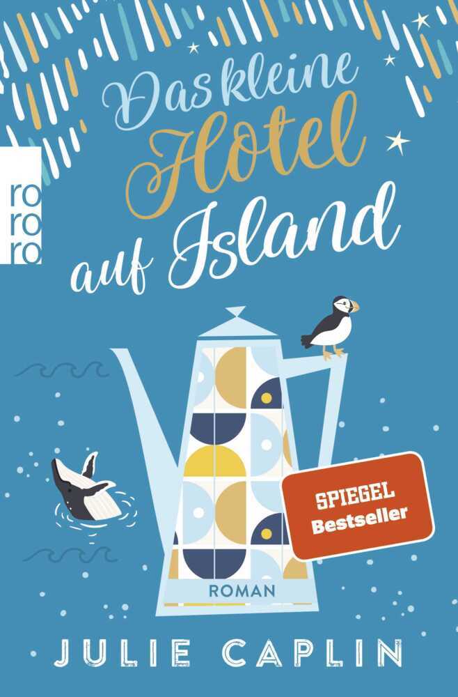 Das kleine Hotel auf Island (Julie Caplin)