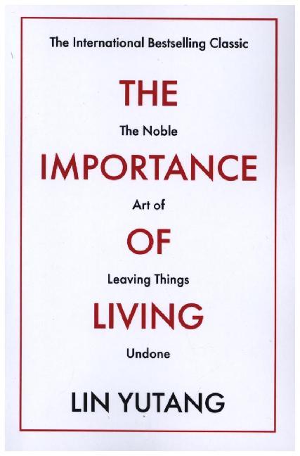 The Importance Of Living (Lin Yutang)