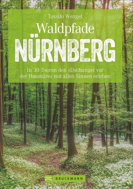 Waldpfade Nürnberg (Tassilo Wengel)
