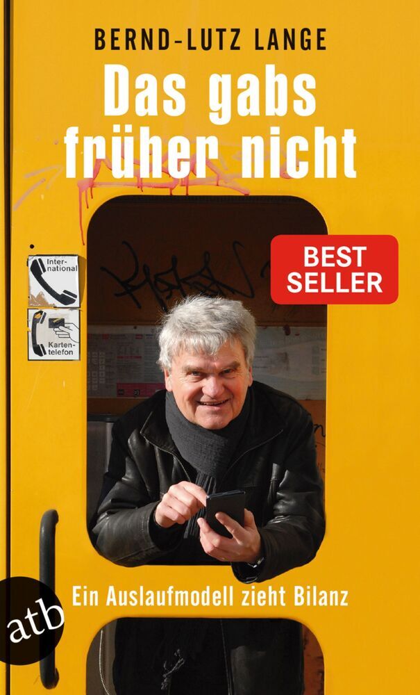 Das gabs früher nicht (Bernd-Lutz Lange)