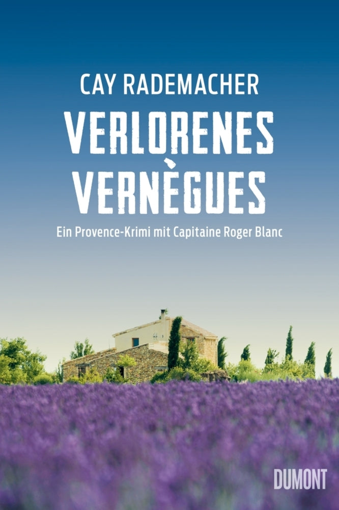 Verlorenes Vernègues (Cay Rademacher)