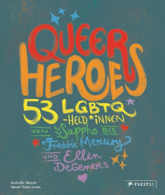 Queer Heroes (dt.) (Arabelle Sicardi)