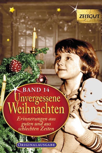 Unvergessene Weihnachten.Bd.14 (Ingrid Hantke)