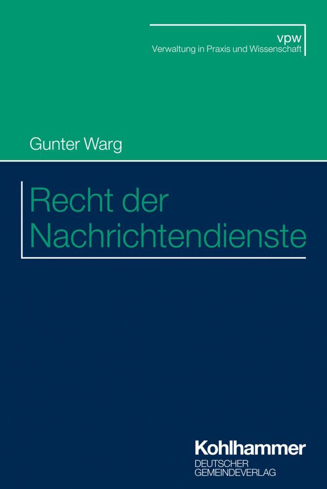 Recht der Nachrichtendienste (Gunter Warg)