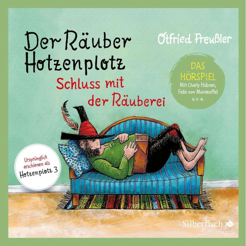 Schluss mit der Räuberei - Das Hörspiel, 2 Audio-CD (Otfried Preußler)