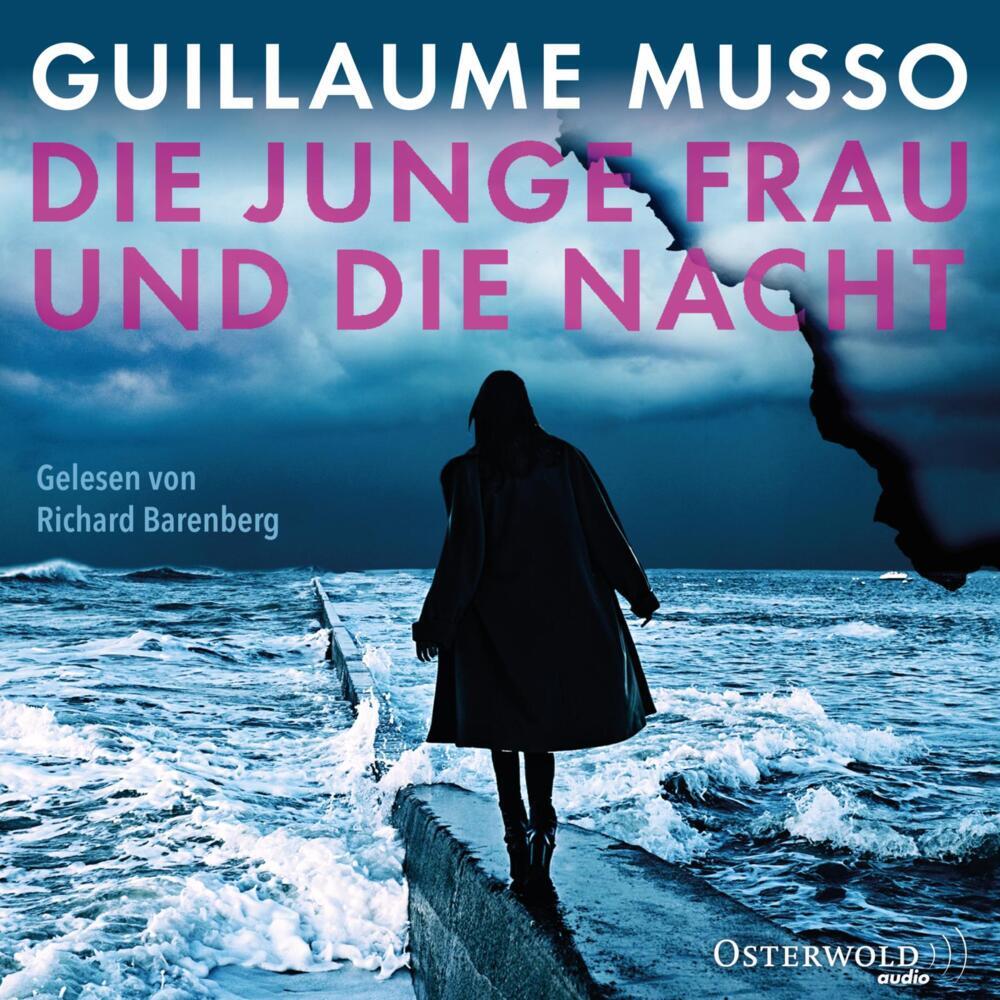 Die junge Frau und die Nacht, 2 Audio-CD, 2 MP3 (Guillaume Musso)