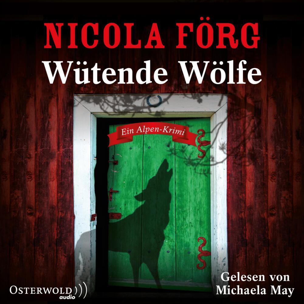 Wütende Wölfe, 5 Audio-CD (Nicola Förg)