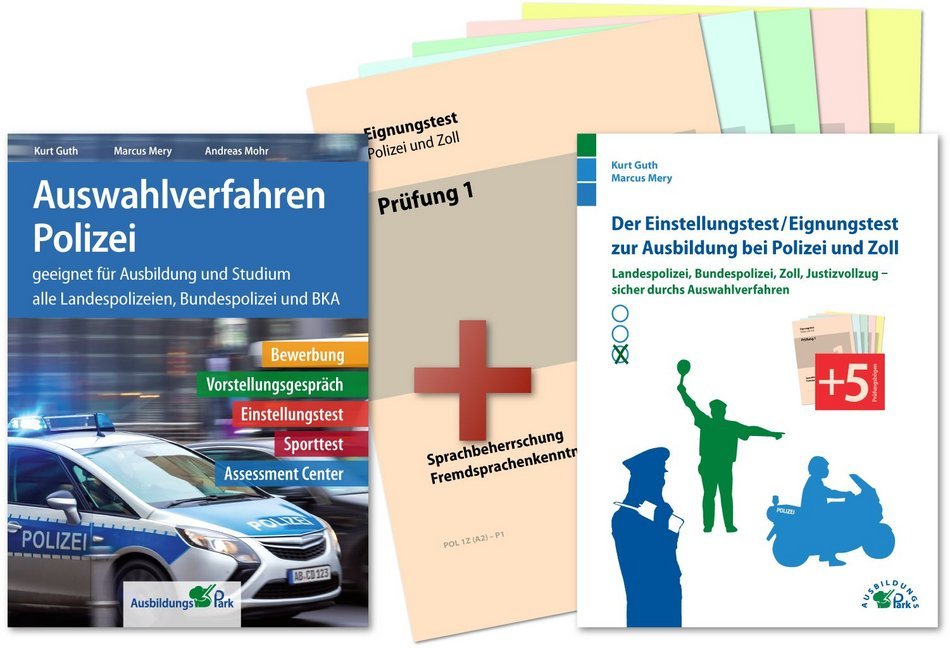 Auswahlverfahren und Einstellungstest Polizei - alles in einem Paket (Kurt Guth)