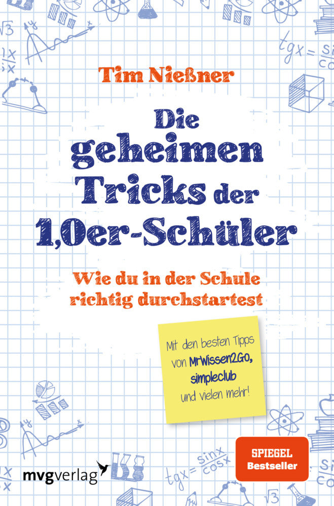 Die geheimen Tricks der 1, 0er-Schüler (Tim Nießner)