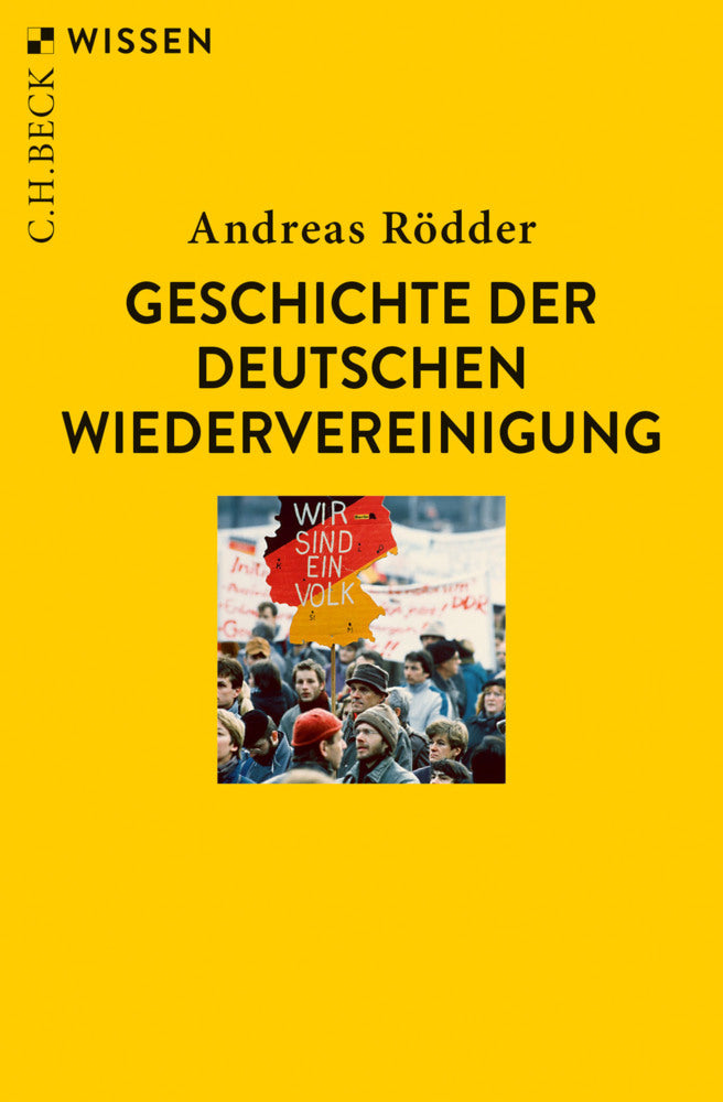 Geschichte der deutschen Wiedervereinigung (Andreas Rödder)