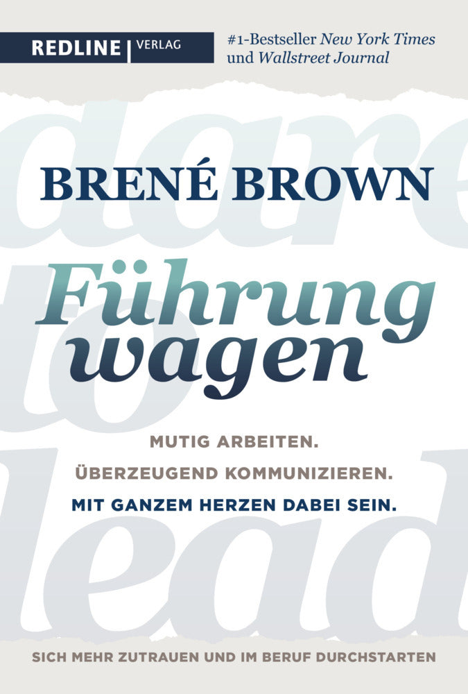 Dare to lead - Führung wagen (Brené Brown)