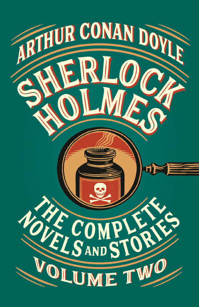 Sherlock Holmes: The Complete Novels and Stories, Volume II (Arthur Conan Doyle)