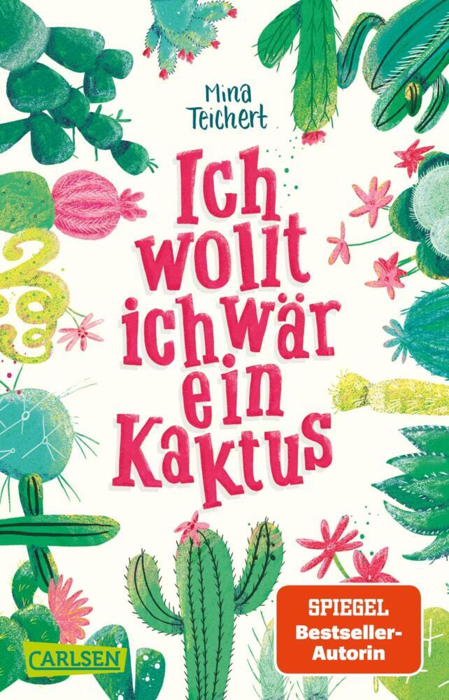 Ich wollt, ich wär ein Kaktus (Mina Teichert)