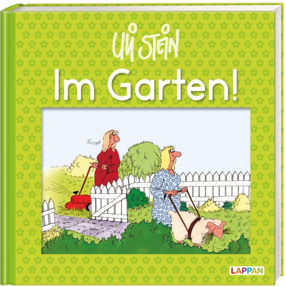 Uli Stein: Freizeit & Beruf: Im Garten! (Uli Stein)