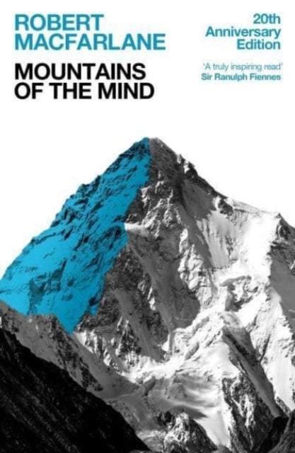 Mountains Of The Mind (Robert Macfarlane)