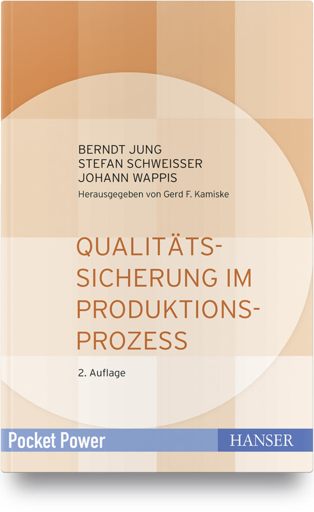 Qualitätssicherung im Produktionsprozess (Berndt Jung)