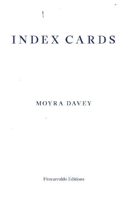 Index Cards (Moyra Davey)