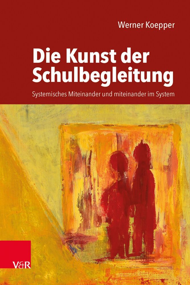 Die Kunst der Schulbegleitung (Werner Köpper)