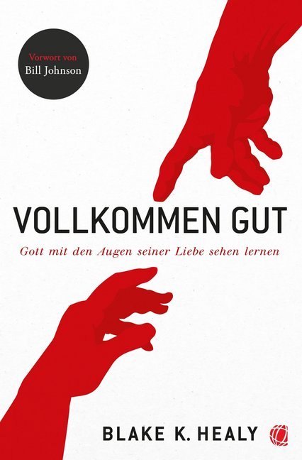 Vollkommen gut (Blake K. Healy)