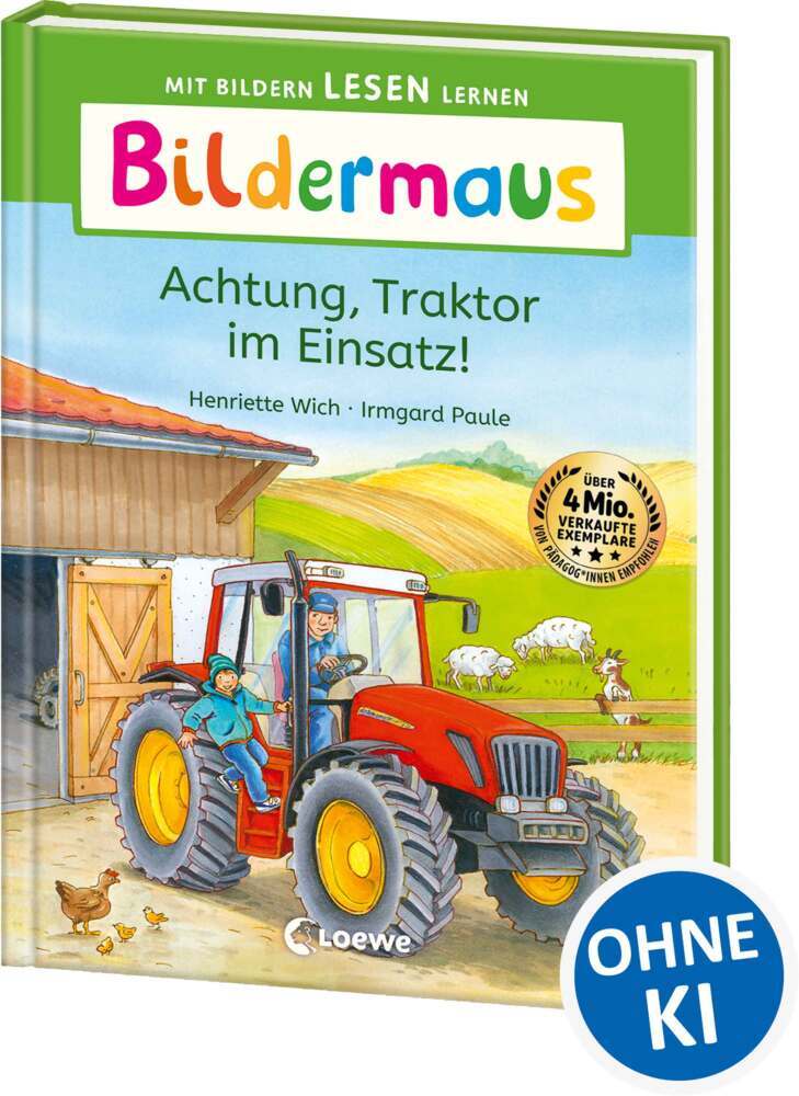 Bildermaus - Achtung, Traktor im Einsatz! (Henriette Wich)