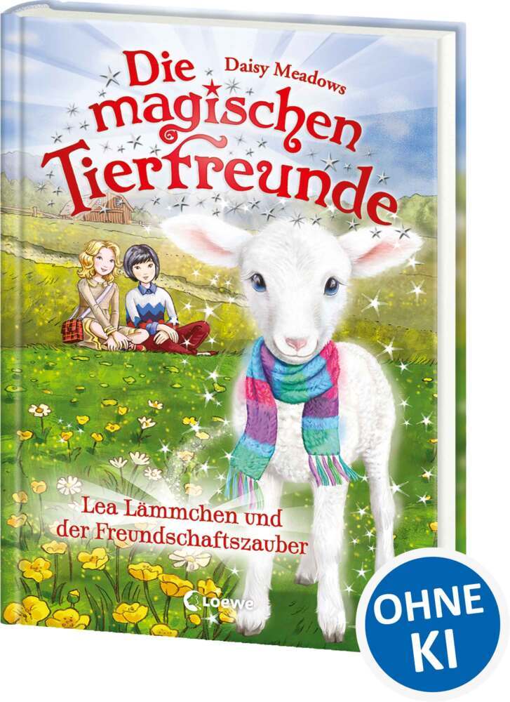 Die magischen Tierfreunde (Band 13) - Lea Lämmchen und der Freundschaftszauber (Daisy Meadows)