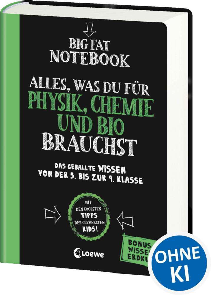 Big Fat Notebook - Alles, was du für Physik, Chemie und Bio brauchst