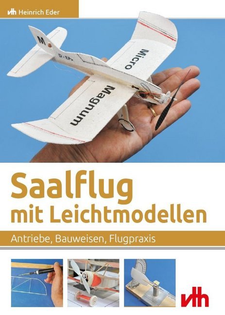 Saalflug mit Leichtmodellen (Heinrich Eder)