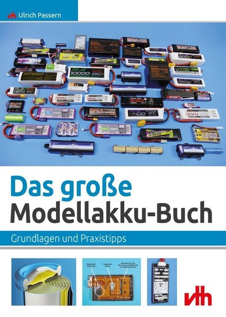 Das große Modellakku-Buch (Ulrich Passern)