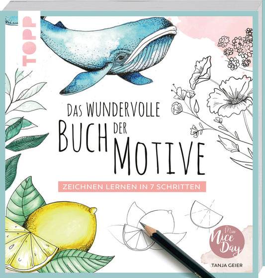 Das wundervolle Buch der Motive (Tanja Geier)