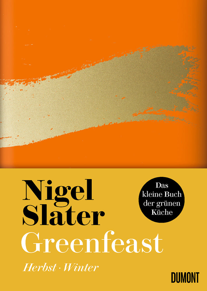 Greenfeast: Herbst / Winter (Nigel Slater)