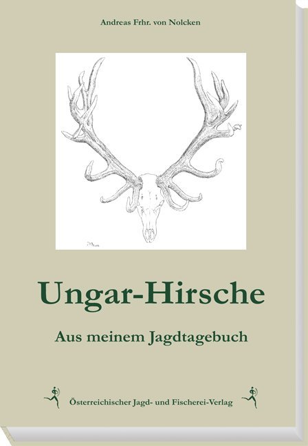 Ungar-Hirsche (Andreas Frhr. Von Nolcken)