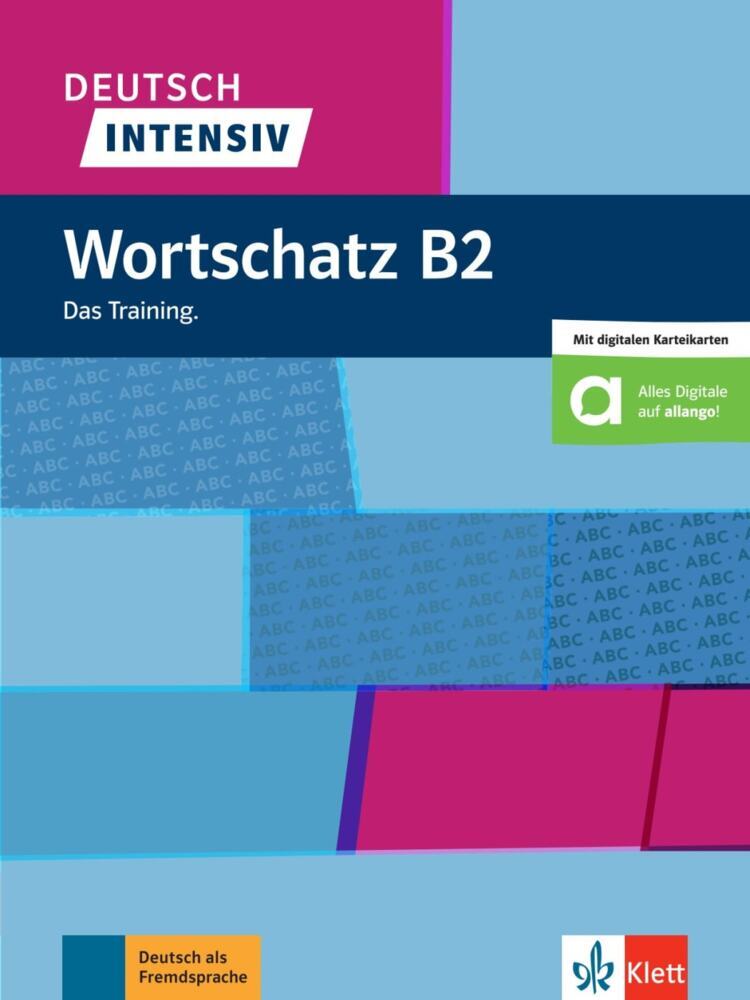 Deutsch intensiv Wortschatz B2 (Arwen Dammann)