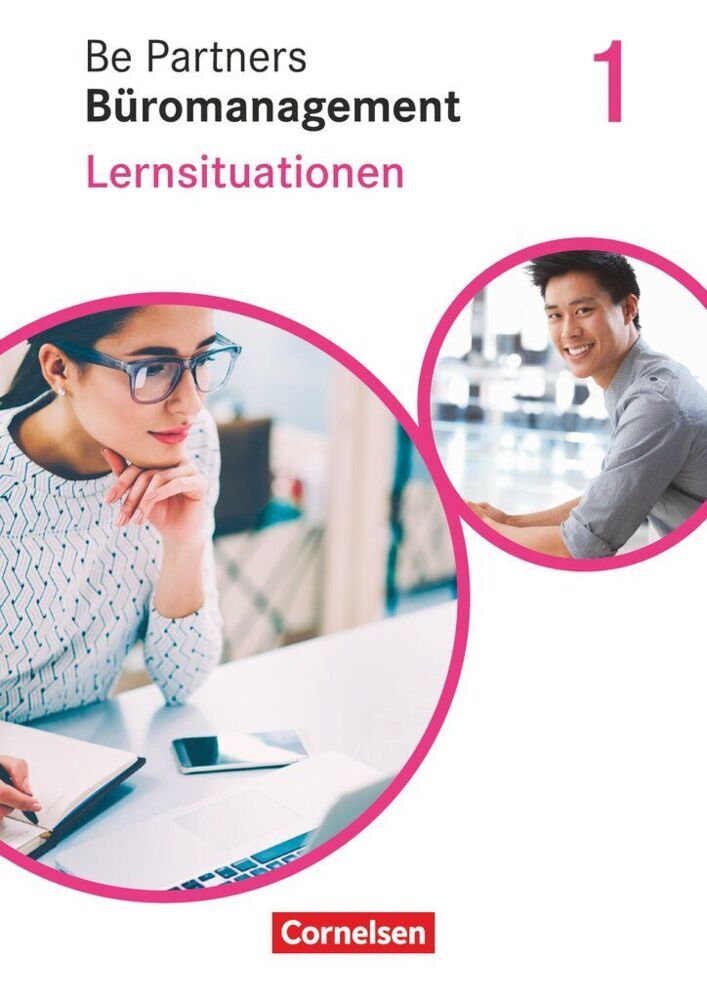 Be Partners - Büromanagement - Ausgabe 2020 - 1. Ausbildungsjahr: Lernfelder 1-4 (Michael Rottmeier)