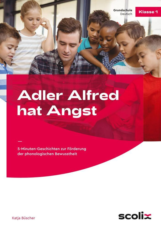 Adler Alfred hat Angst (Katja Büscher)