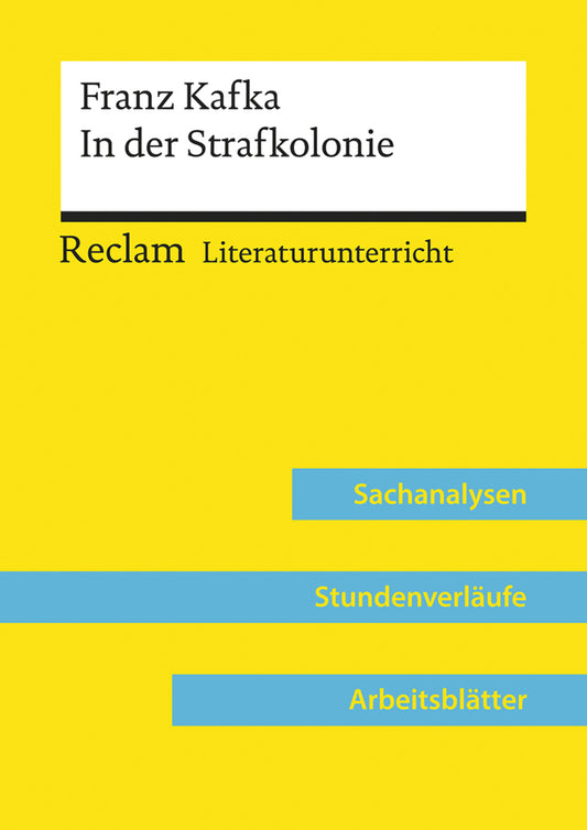 Franz Kafka: In der Strafkolonie (Lehrerband) | Mit Downloadpaket (Unterrichtsmaterialien) (Ulf Abraham)