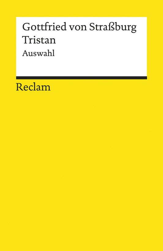 Tristan. Auswahl (Gottfried Von Straßburg)