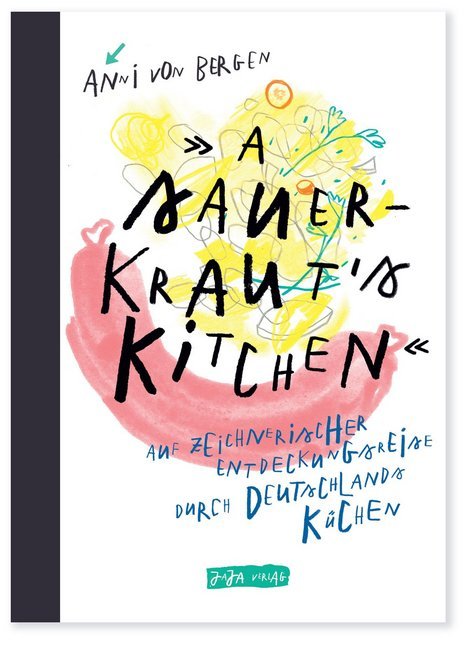 A Sauerkraut´s Kitchen (Anni Von Bergen)