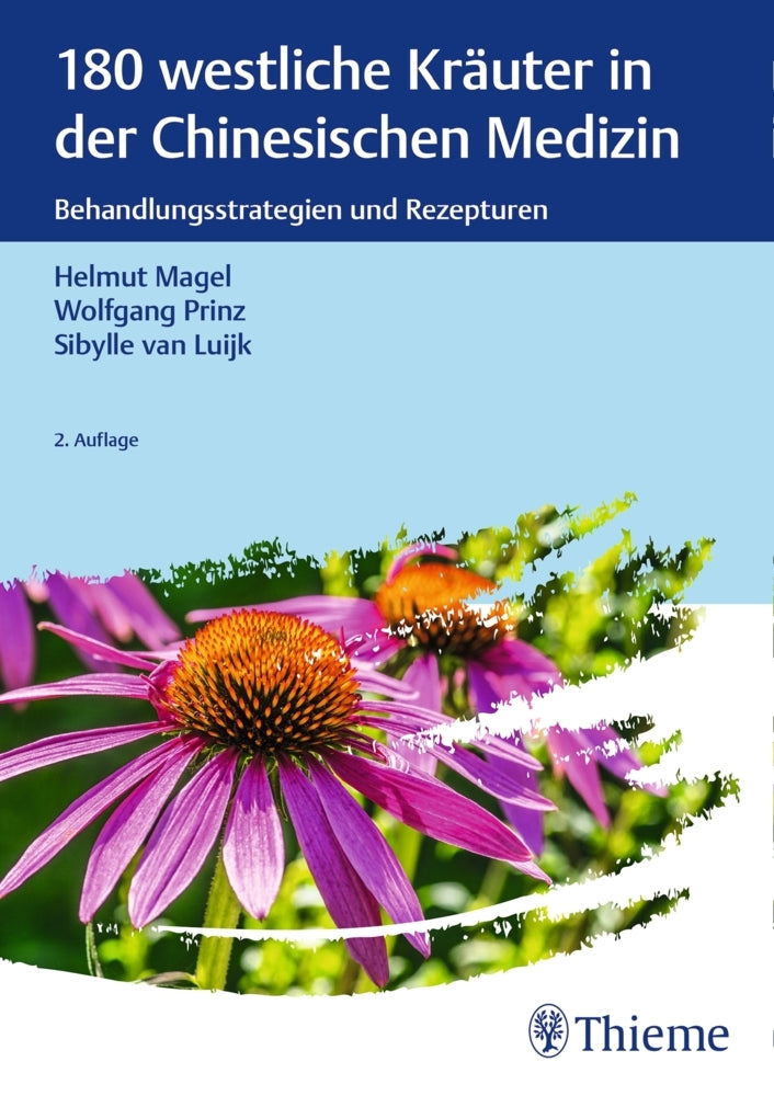 180 westliche Kräuter in der Chinesischen Medizin (Helmut Magel)