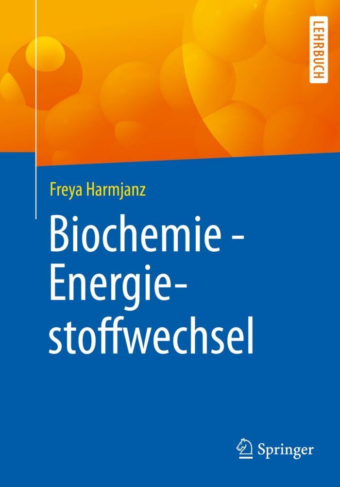 Biochemie - Energiestoffwechsel (Freya Harmjanz)