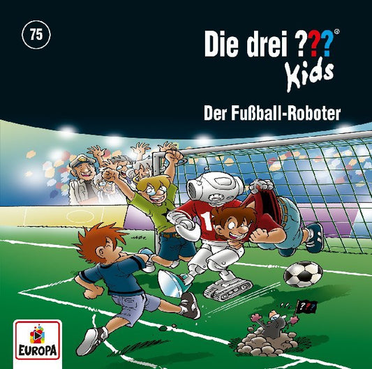 Die drei ??? Kids - Der Fußball-Roboter.Tl.75, 1 Audio-CD